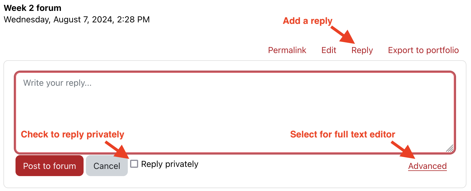 Image showing Moodle forum reply interface with arrows pointing to the Reply option on the original post, the Advanced option to show the text editor, and the checkbox to Reply privately